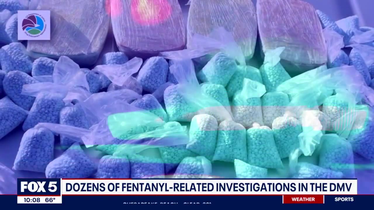 Dozens of fentanyl-related investigations launched in the DMV
